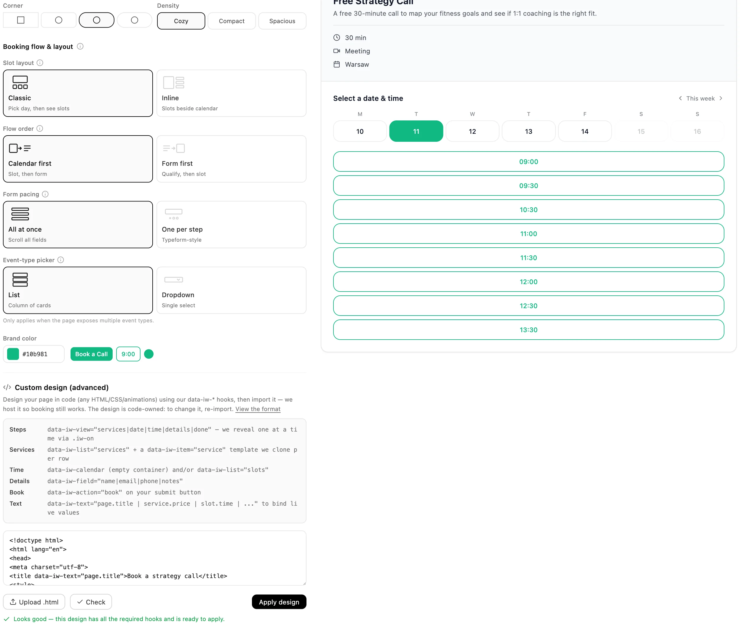 The custom design panel with the data attribute hooks listed, an imported HTML file in the editor, and a validator confirming the design has all the required hooks, beside the hosted booking page it produces with live availability on it
