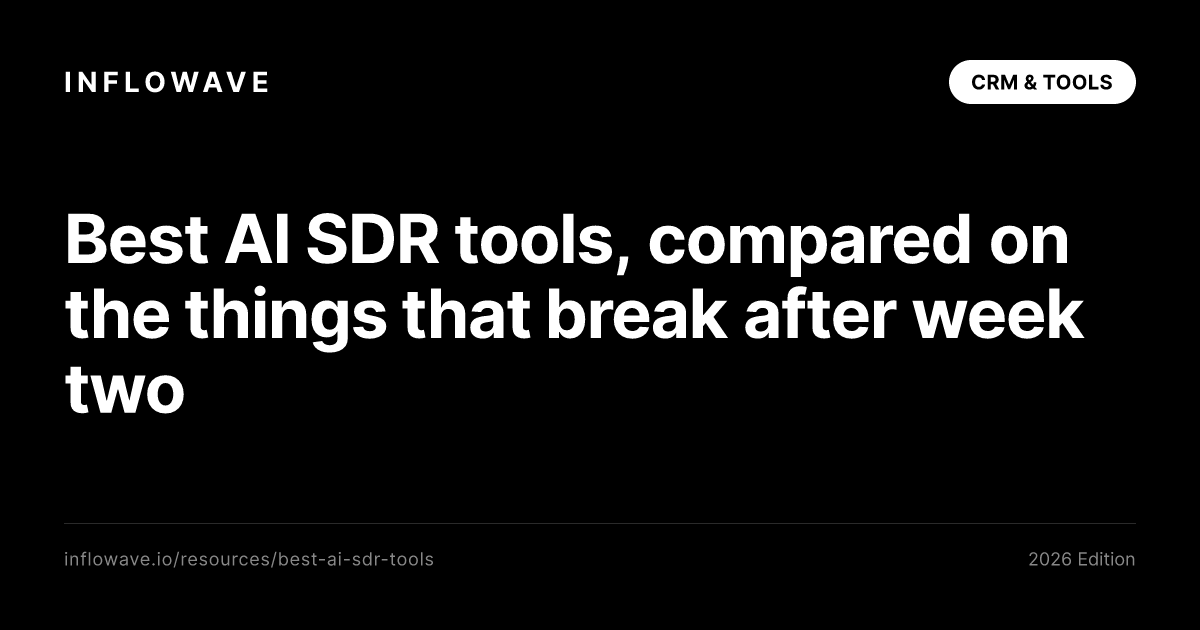 Best AI SDR tools, compared on the things that break after week two