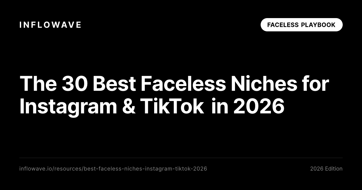 The 30 Best Faceless Niches for Instagram & TikTok in 2026 (Peter Griffin, Skeleton Memes, Rick & Morty, Minecraft + 26 More)