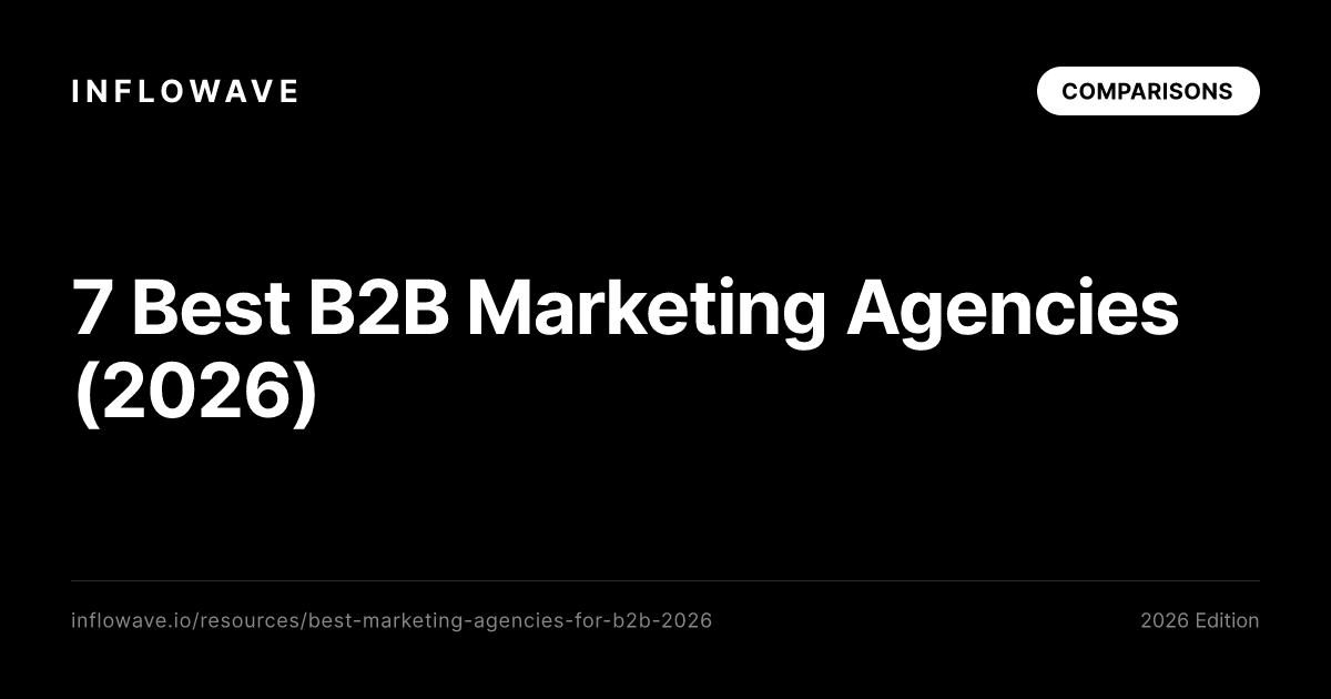 Les 7 meilleures agences de marketing B2B (2026)
