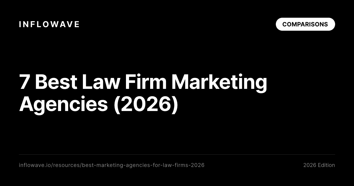 7 Best Law Firm Marketing Agencies (2026)