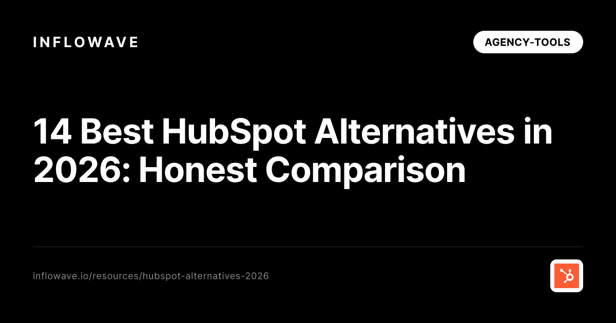 14 Best HubSpot Alternatives in 2026: Honest Comparison