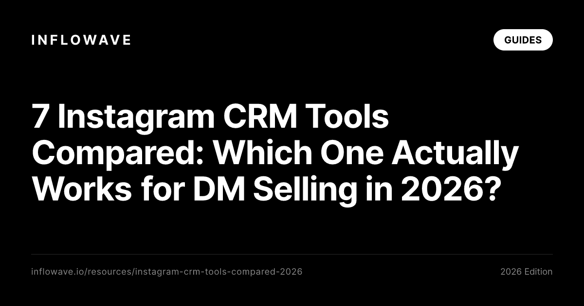 7 CRM-инструментов для Instagram в сравнении: какой работает для продаж через DM в 2026?