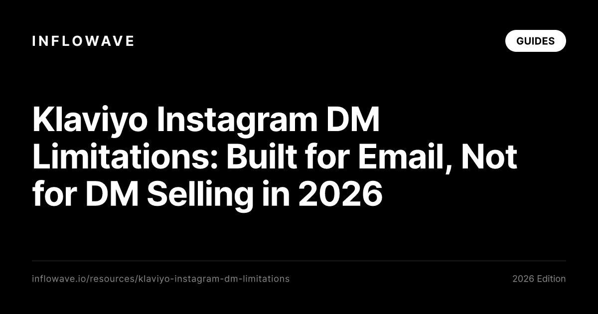 Omezeni DM Instagramu v Klaviyo: postaveno pro email, ne pro DM prodej 2026
