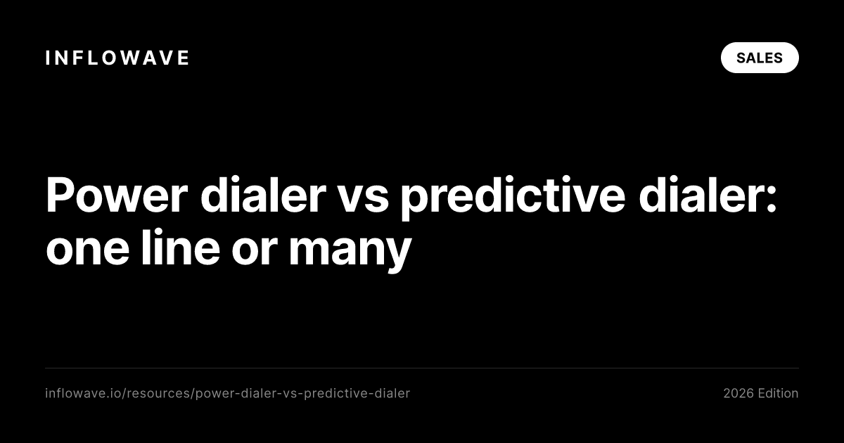 Power dialer vs predictive dialer: one line or many