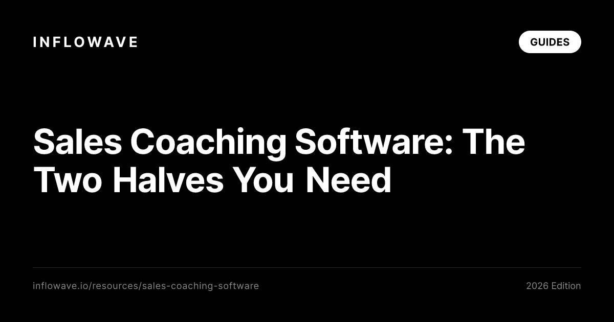 Sales Coaching Software: The Two Halves You Need