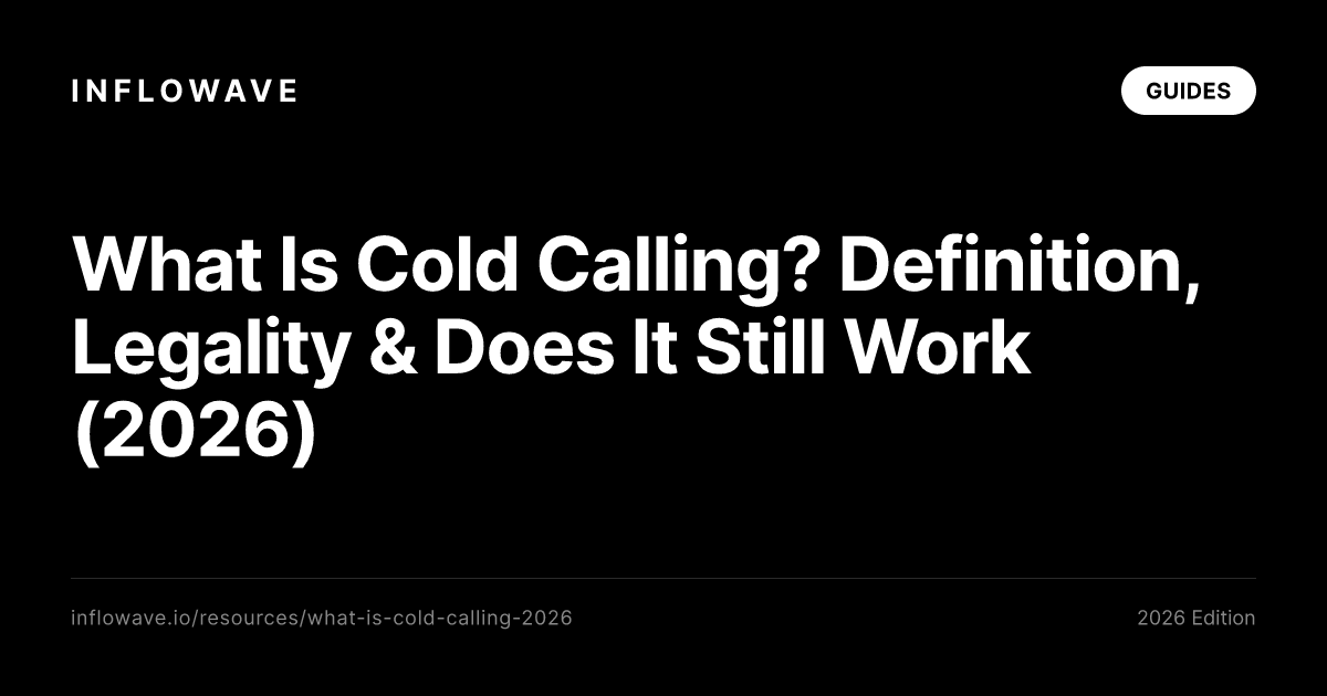 Czym jest cold calling? Definicja, legalność i czy nadal działa (2026)